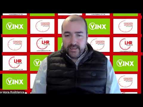 CONEXIÓN SPORTING DIARIO CON JUAN AHUJA