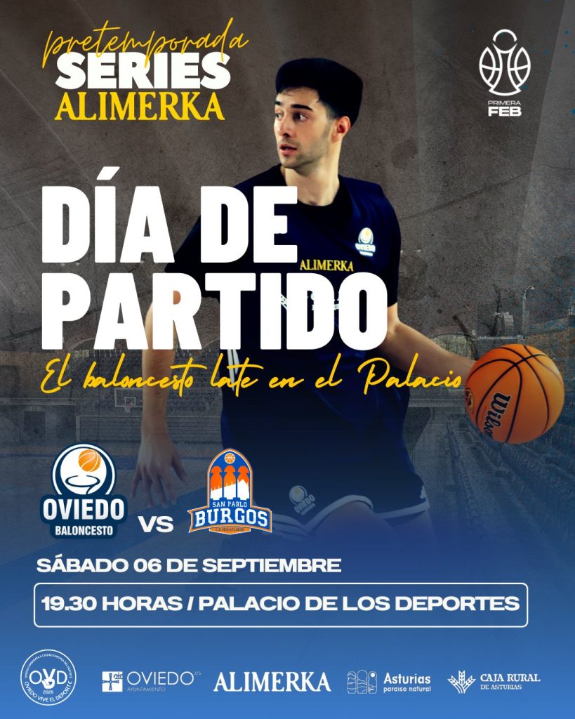 Primer partido de una nueva era en el remodelado Pabellón deportes de Oviedo Oviedo Baloncesto San Pablo Burgos en directo