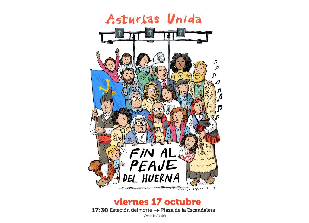 La Alianza por las Infraestructuras reivindicará en Oviedo la eliminación del peaje del Huerna, con el lema ‘Asturias unida´ representantes políticos, agentes sociales y organizaciones empresariales reclamarán el fin de los pagos, la movilización, partirá a las 17.30 horas desde la Estación del Norte y culminará en la plaza de La Escandalera
